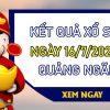 Phân tích XSQNG 16/7/2022 chốt số đẹp Quảng Ngãi