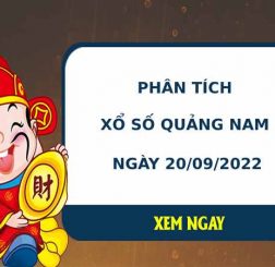Phân tích xổ số Quảng Nam 20/9/2022 thứ 3 hôm nay chuẩn xác