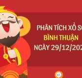 Phân tích kết quả xổ số Bình Thuận ngày 29/12/2022