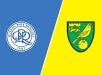Nhận định QPR vs Norwich – 01h45 20/04, Hạng Nhất Anh